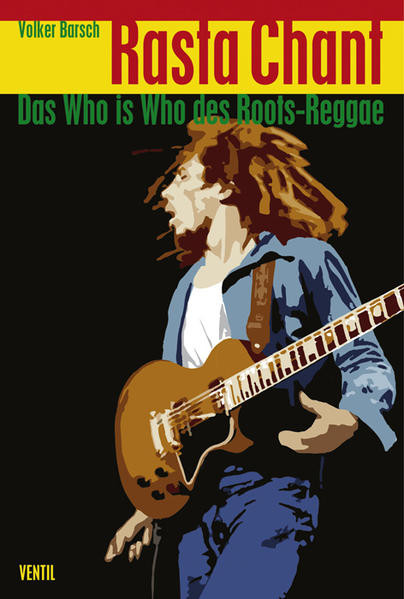 Rasta Chant / Das Who is Who des Roots Reggae