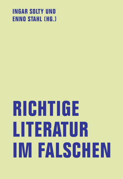 Richtige Literatur im Falschen? / Schriftsteller – Kapitalismus – Kritik