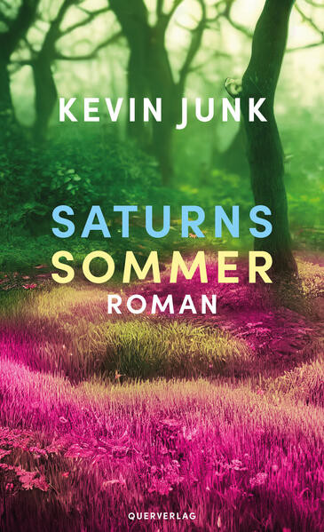 Saturns Sommer / Roman