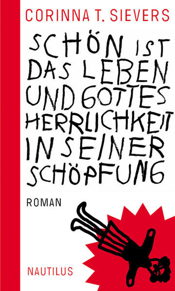 Schön ist das Leben und Gottes Herrlichkeit in seiner Schöpfung / Roman