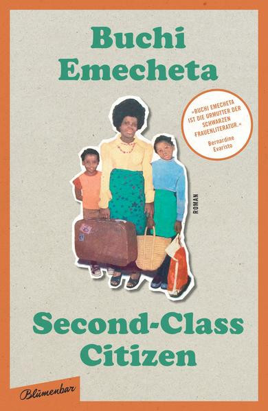 Second-Class Citizen: Der Klassiker der Schwarzen feministischen Literatur / Roman