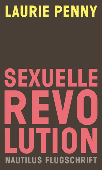 Sexuelle Revolution / Rechter Backlash und feministische Zukunft