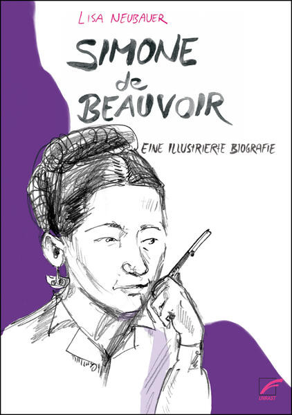 Simone de Beauvoir / Ein illustrierte Biografie
