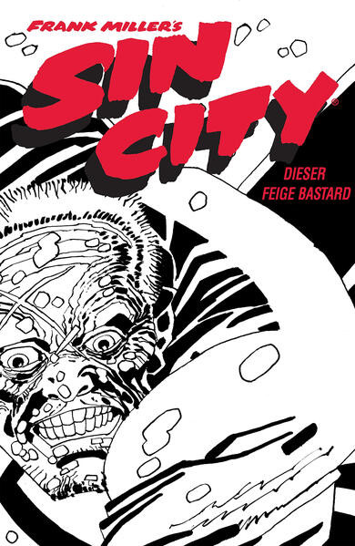 Sin City – Black Edition 4 / Dieser feige Bastard