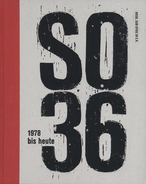 SO36 / 1978 bis heute