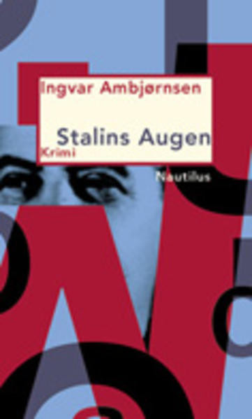 Stalins Augen / Kriminalroman