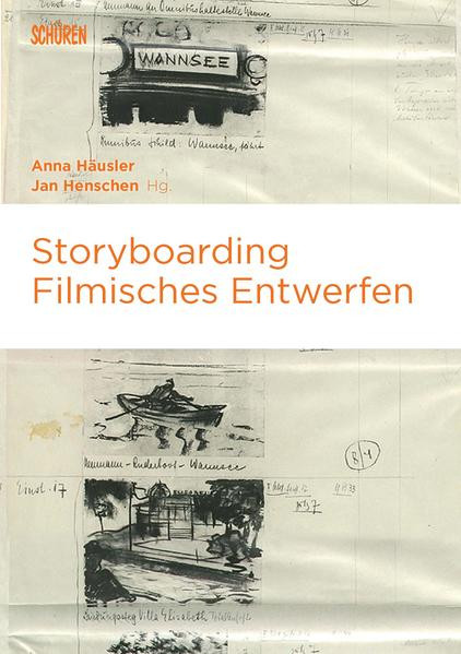 Storyboarding / Filmisches Entwerfen