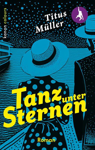 Tanz unter Sternen / Roman