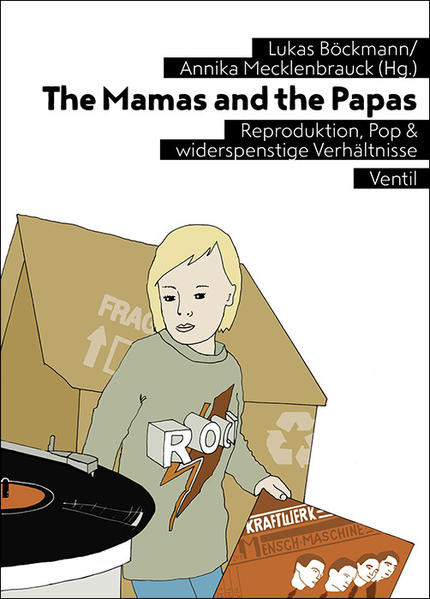 The Mamas and the Papas / Reproduktion, Pop & widerspenstige Verhältnisse