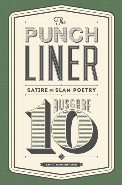 The Punchliner Nr. 10 / Buchmagazin für Satire und Slam Poetry