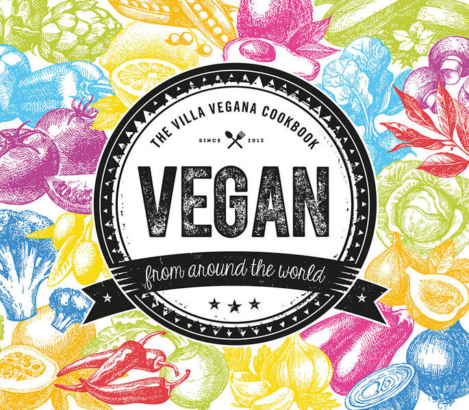 Vegan from Around the World / The Villa Vegana Cookbook