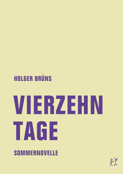 Vierzehn Tage / Sommernovelle