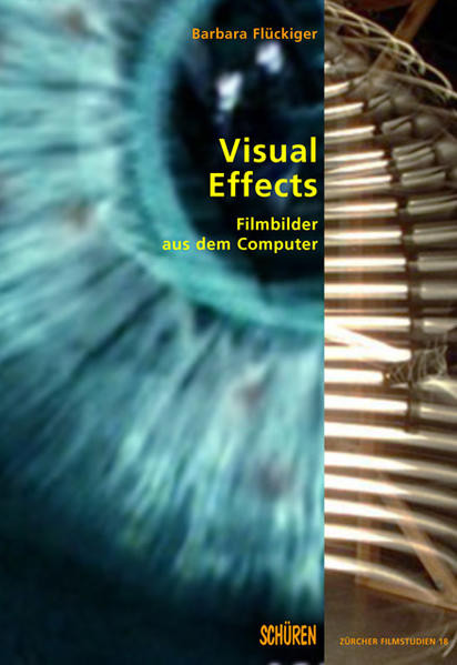 Visual Effects / Filmbilder aus dem Computer
