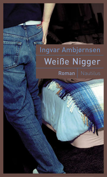 Weisse Nigger / Roman