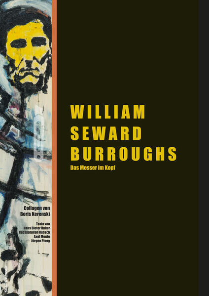 William Seward Burroughs / Das Messer im Kopf