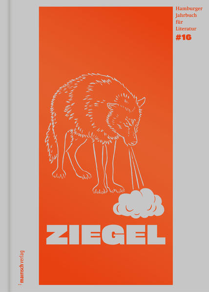 ZIEGEL #16 / Hamburger Jahrbuch für Literatur 2019